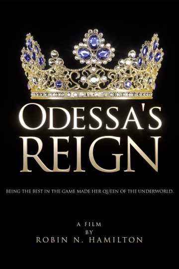 Odessa's Reign Poster