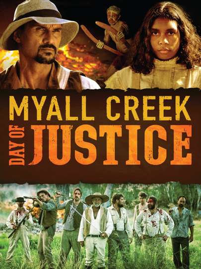 Myall Creek: Day of Justice Poster