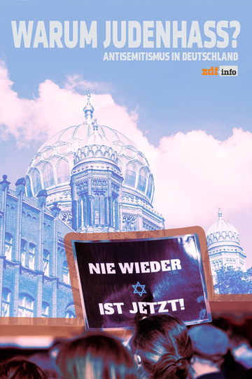 Warum Judenhass? Antisemitismus in Deutschland Poster