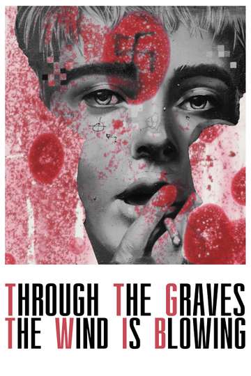 Through the Graves the Wind is Blowing Poster