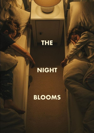 The Night Blooms Poster