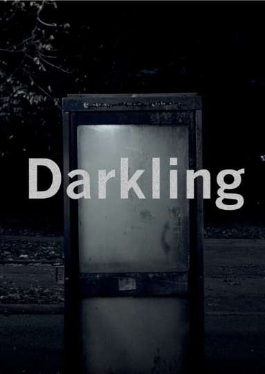Darkling Poster