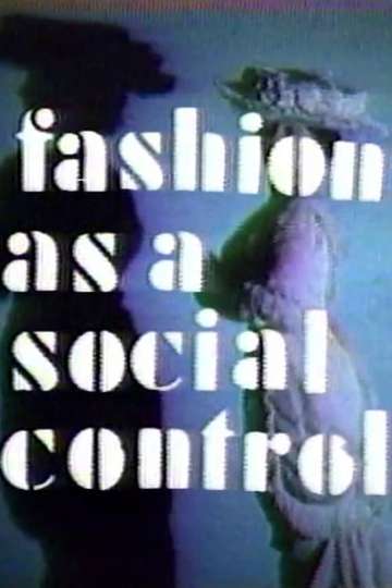 Fashion As A Social Control Poster