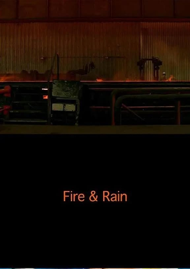 Fire & Rain