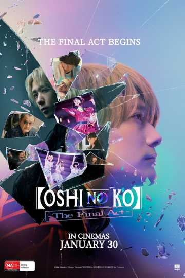 Oshi no Ko -The Final Act-