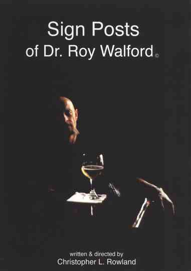 Sign Posts of Dr. Roy Walford