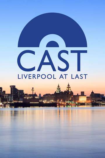 Cast: Liverpool At Last Poster