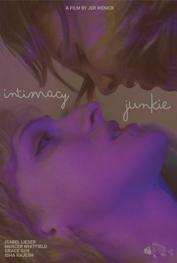 Intimacy Junkie Poster