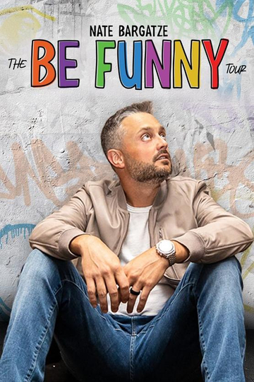 Nate Bargatze: The Be Funny Tour