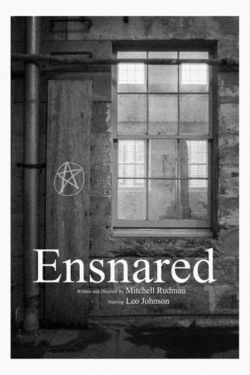 Ensnared