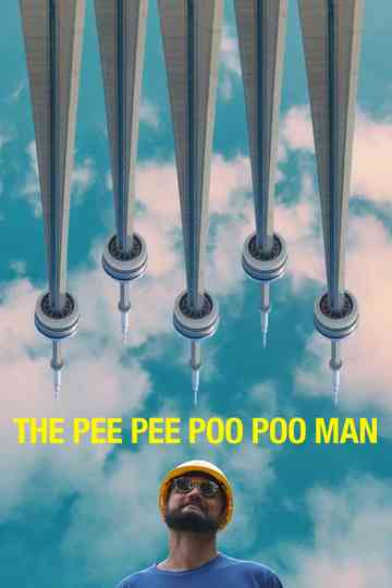 The Pee Pee Poo Poo Man Poster