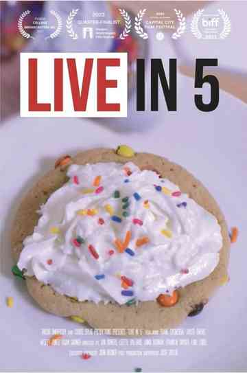 Live in 5