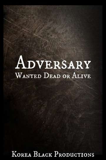 Adversary: Wanted Dead or Alive Poster