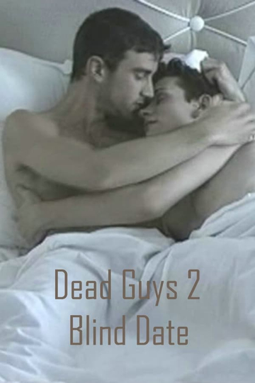 Dead Guys 2: Blind Date Poster