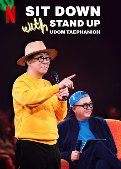 Sit Down with Stand Up Udom Taephanich Poster