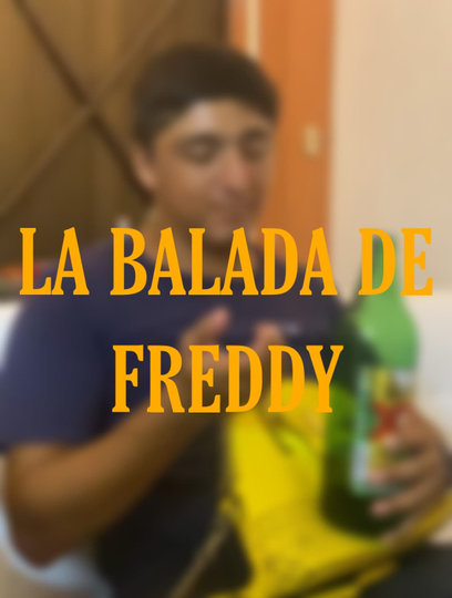 La balada de Freddy Poster