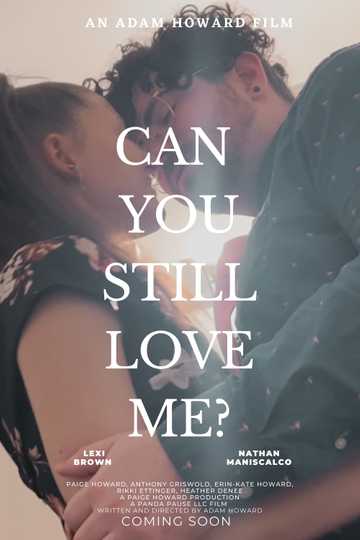 Can You Still Love Me? Poster