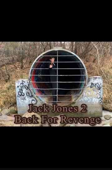 Jack Jones 2 Back For Revenge