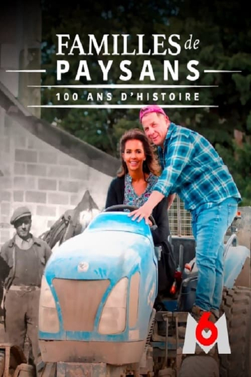 Familles de paysans  100 ans dhistoire