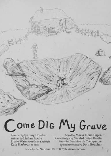 Come Dig My Grave Poster