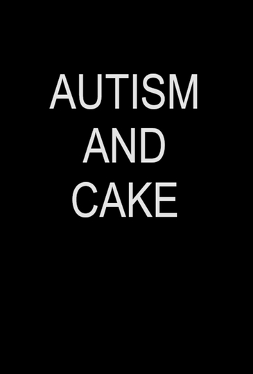 Autism and Cake Poster