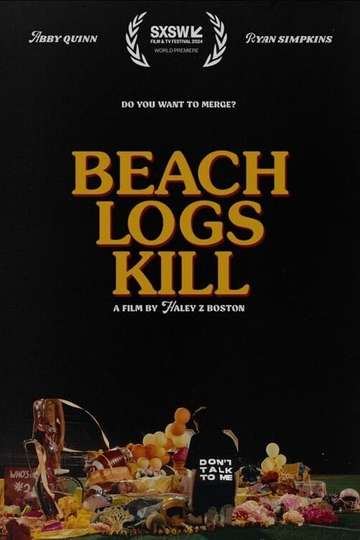 Beach Logs Kill Poster
