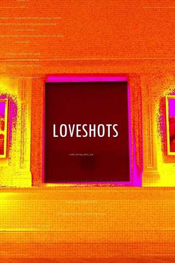 LOVESHOTS Poster