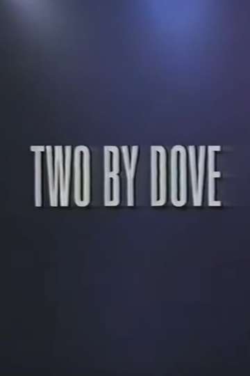 Two by Dove Poster