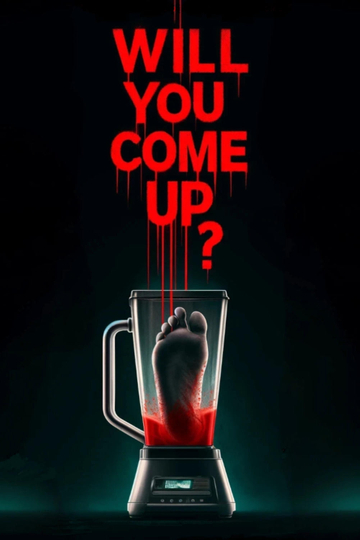 Will You Come Up? Poster