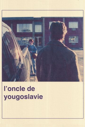 Uncle from Yugoslavia Poster