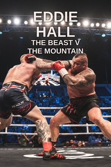 Eddie Hall: The Beast v The Mountain