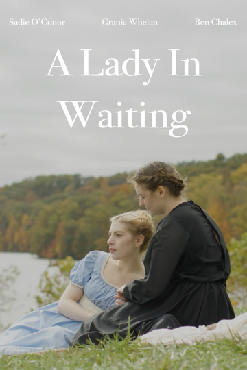 A Lady In Waiting Poster