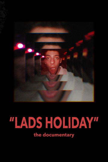 lads holiday - the documentary Poster