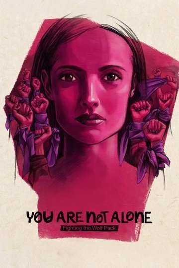 You Are Not Alone: Fighting the Wolf Pack Poster