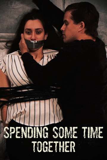 Spending Some Time Together Poster