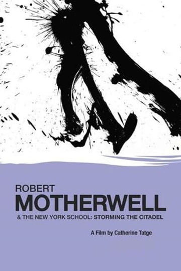 Robert Motherwell and the New York School: Storming the Citadel Poster