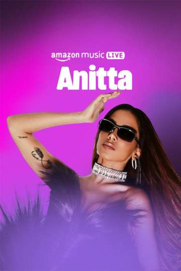 Amazon Music Live with Anitta Poster