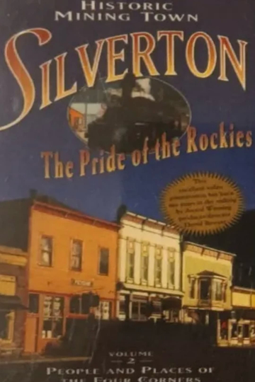 Silverton: Pride of the Rockies Poster