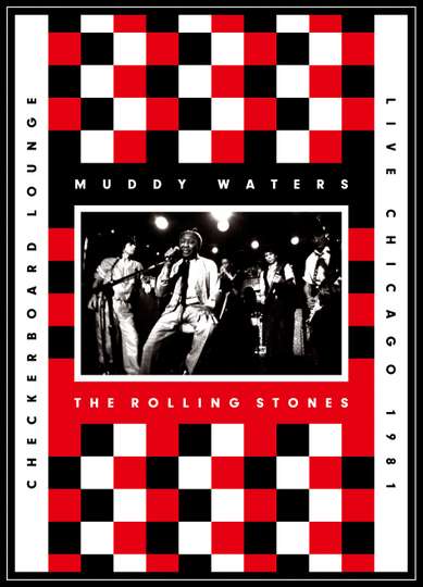Muddy Waters and The Rolling Stones  Live at the Checkerboard Lounge Poster