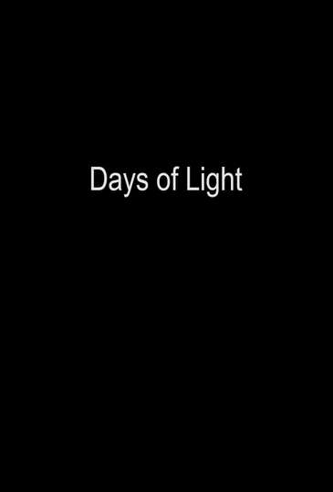 Days of Light Poster