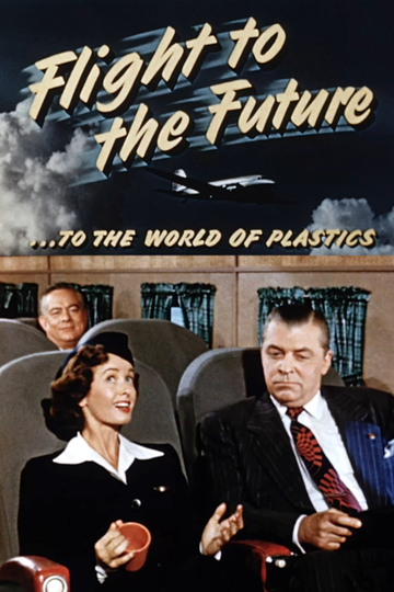 Flight to the Future ...to the World of Plastics