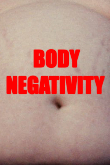 Body Negativity