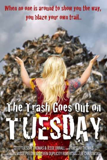 The Trash Goes Out on Tuesday Poster