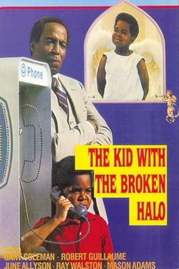 The Kid with the Broken Halo Poster