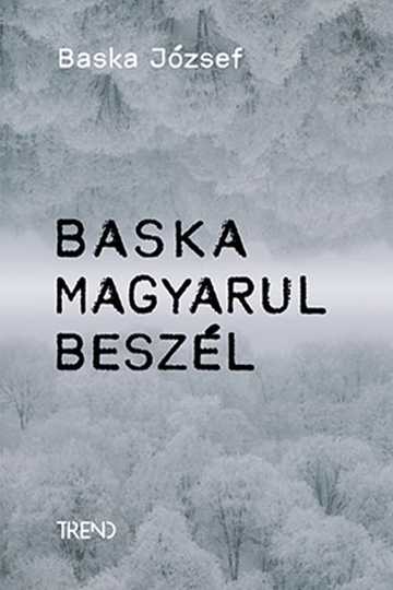 Baska magyarul beszél – Baska József története Poster