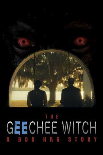 The Geechee Witch: A Boo Hag Story Poster