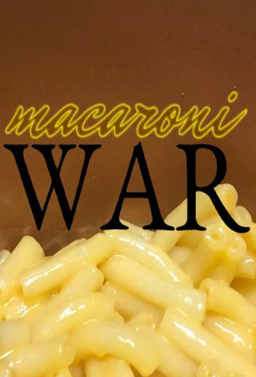 Macaroni War Poster