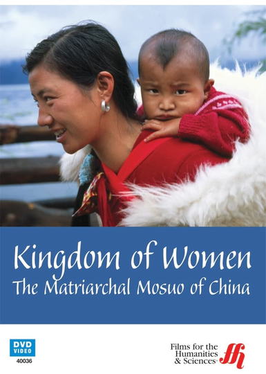 Kingdom Of Women: The Matriarchal Mosuo of China Poster