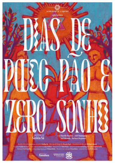 Dias de pouco pão e zero sonho Poster