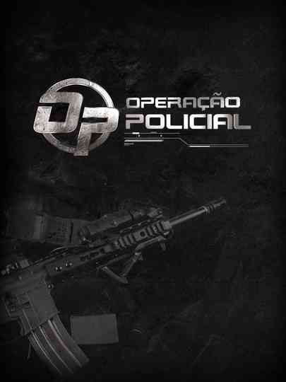 Operação Policial Poster